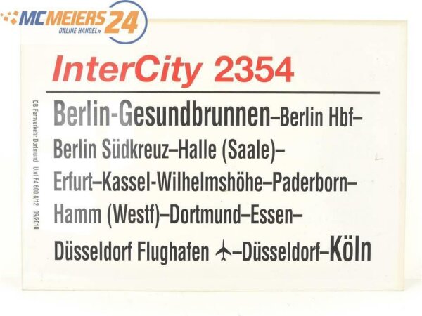 E244 Zuglaufschild Waggonschild InterCity 2354 Berlin-Gesundbrunnen - Köln