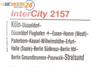 E244 Zuglaufschild Waggonschild InterCity 2157 Köln...