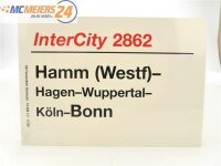 E244 Zuglaufschild Waggonschild InterCity 2862 Hamm (Westf) - Wuppertal - Bonn