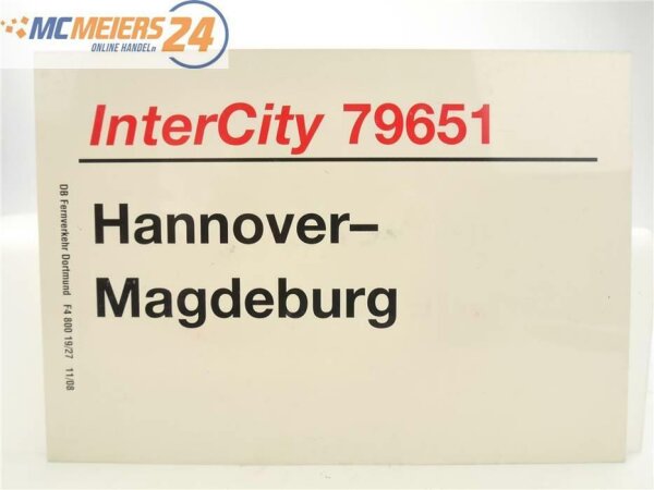 E244 Zuglaufschild Waggonschild InterCity 79651 Hannover - Magdeburg