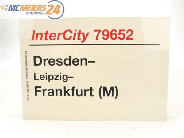 E244 Zuglaufschild Waggonschild InterCity 79652 Dresden - Leipzig - Frankfurt
