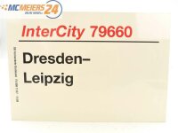 E244 Zuglaufschild Waggonschild InterCity 79660 Dresden -...