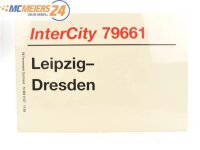 E244 Zuglaufschild Waggonschild InterCity 79661 Leipzig -...