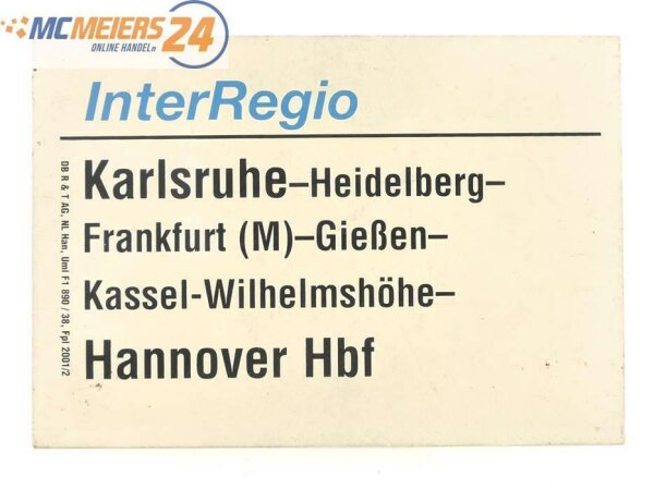 E244b Zuglaufschild Waggonschild InterRegio Karlsruhe - Kassel - Hannover Hbf
