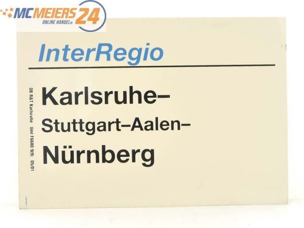 E244 Zuglaufschild Waggonschild InterRegio Karlsruhe - Stuttgart - Nürnberg
