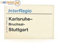 E244 Zuglaufschild Waggonschild InterRegio Karlsruhe -...