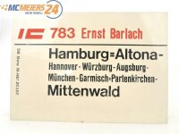 E244 Zuglaufschild Waggonschild IC 782 783 "Ernst...