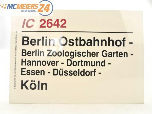 E244 Zuglaufschild Waggonschild IC 2642 Berlin Ostbahnhof - Hannover - Köln