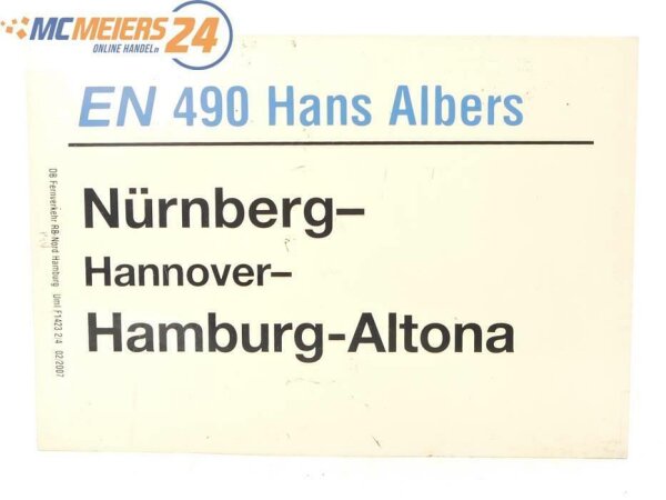 E244b Zuglaufschild Waggonschild EN 490 Hans Albers Nürnberg - Hamburg-Altona