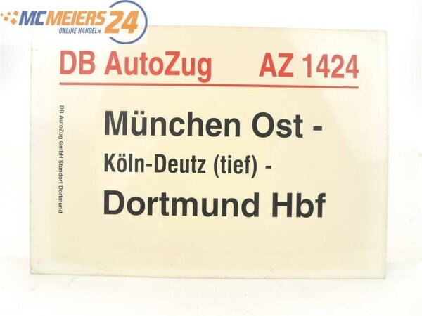 E244b Zuglaufschild Waggonschild DB AutoZug AZ 1424 Düsseldorf Hbf - München Ost