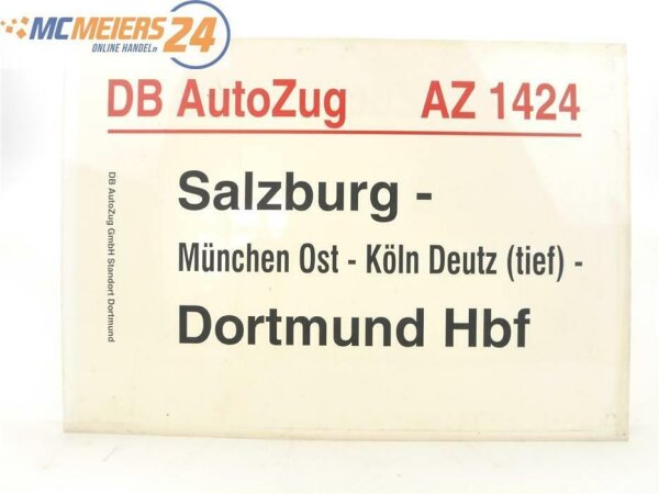E244 Zuglaufschild Waggonschild DB AutoZug AZ 1424 Salzburg - Dortmund Hbf