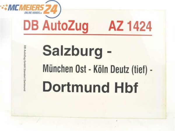E244c Zuglaufschild Waggonschild DB AutoZug AZ 1424 Salzburg - Dortmund Hbf