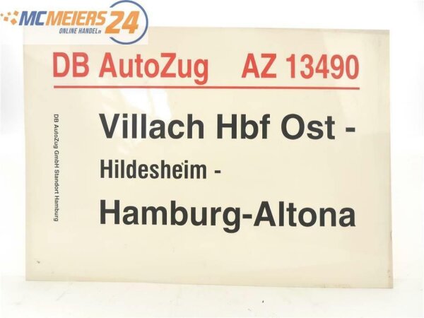 E244 Zuglaufschild Waggonschild DB AutoZug AZ 13490 Villach Hbf Ost - Hamburg