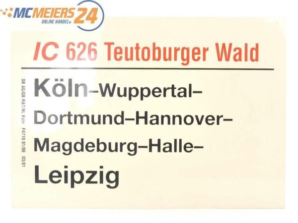 E244 Zuglaufschild Waggonschild IC 626 "Teutoburger Wald" Köln - Halle - Leipzig
