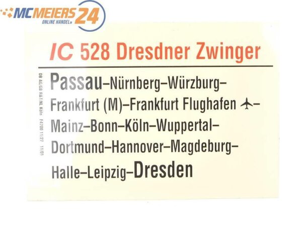 E244 Zuglaufschild Waggonschild IC 528 "Dresdner Zwinger" Passau - Dresden