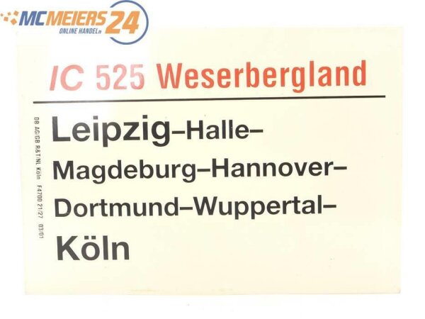 E244 Zuglaufschild Waggonschild IC 525 "Weserbergland" Leipzig - Hannover - Köln