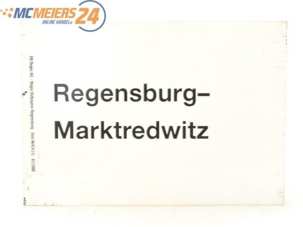 E244b Zuglaufschild Waggonschild Regensburg - Marktredwitz