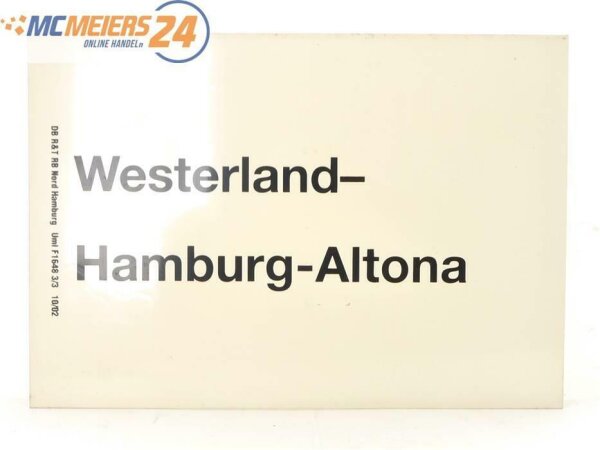 E244g Zuglaufschild Waggonschild Westerland - Hamburg - Altona