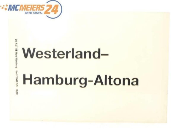 E244k Zuglaufschild Waggonschild Westerland - Hamburg - Altona