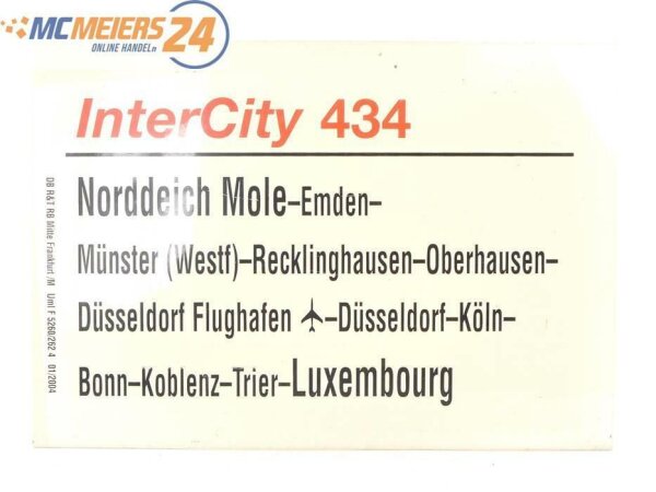 E244 Zuglaufschild Waggonschild InterCity 434 Norddeich Mole - Luxembourg