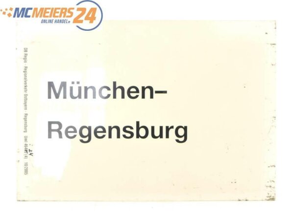 E244 Zuglaufschild Waggonschild München - Regensburg