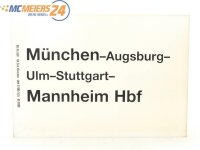E244 Zuglaufschild Waggonschild München - Augsburg -...