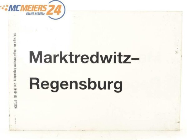 E244 Zuglaufschild Waggonschild Marktredwitz - Regensburg