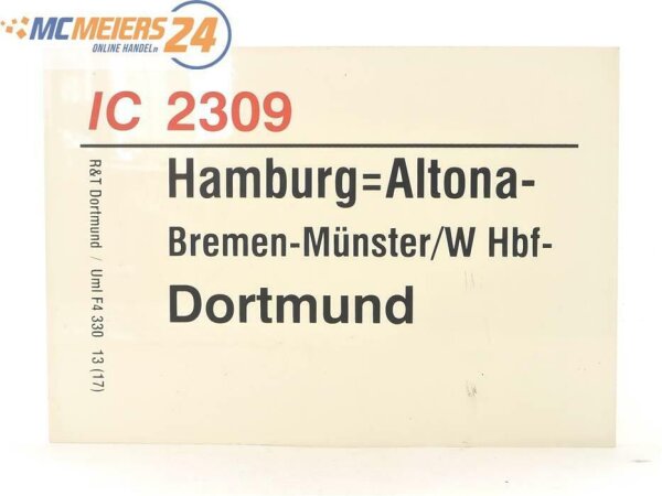 E244 Zuglaufschild Waggonschild InterCity 2309 Hamburg-Altona - Dortmund
