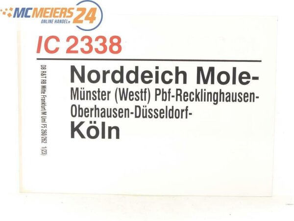E244 Zuglaufschild Waggonschild IC 2338 Norddeich Mole - Münster - Köln