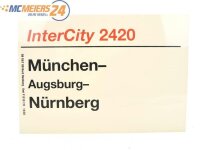 E244 Zuglaufschild Waggonschild InterCity 2420 München - Augsburg - Nürnberg