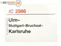 E244 Zuglaufschild Waggonschild IC 2566 Ulm - Stuttgart -...