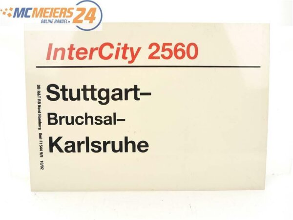E244 Zuglaufschild Waggonschild InterCity 2560 Stuttgart - Bruchsal - Karlsruhe