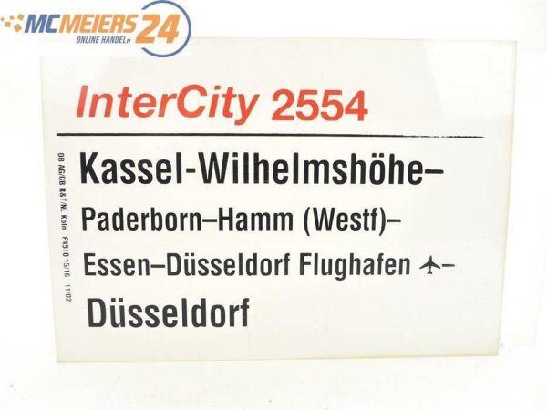 E244 Zuglaufschild Waggonschild InterCity 2554 Kassel-Wilhelmshöhe - Düsseldorf