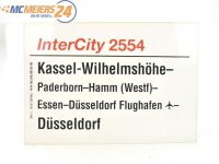 E244 Zuglaufschild Waggonschild InterCity 2554 Kassel-Wilhelmshöhe - Düsseldorf