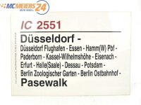 E244 Zuglaufschild Waggonschild IC 2551 Düsseldorf -...