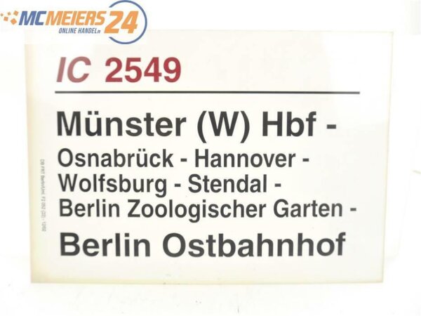 E244 Zuglaufschild Waggonschild IC 2549 Münster (W) Hbf - Berlin Ostbahnhof