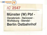 E244 Zuglaufschild Waggonschild IC 2547 Münster (W)...