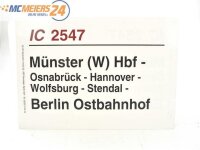 E244 Zuglaufschild Waggonschild IC 2547 Münster (W)...