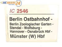 E244 Zuglaufschild Waggonschild IC 2546 Berlin Ostbahnhof...