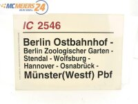 E244 Zuglaufschild Waggonschild IC 2546 Berlin Ostbahnhof...