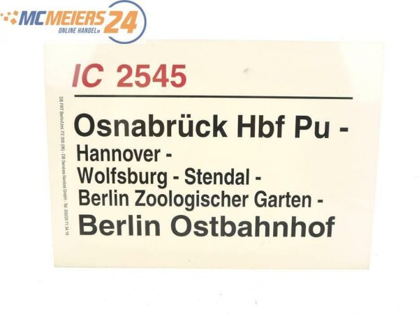 E244 Zuglaufschild Waggonschild IC 2545 Osnabrück Hbf Pu - Berlin Ostbahnhof