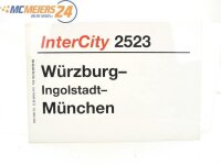 E244 Zuglaufschild Waggonschild InterCity 2523...