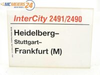 E244 Zuglaufschild Waggonschild InterCity 2491/2490...