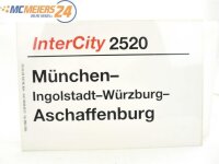 E244 Zuglaufschild Waggonschild InterCity 2520 München - Aschaffenburg