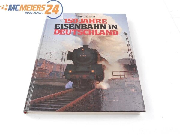 Südwest - Buch -  Ulrich Schefold "150 Jahre Eisenbahnen in Deutschland"
