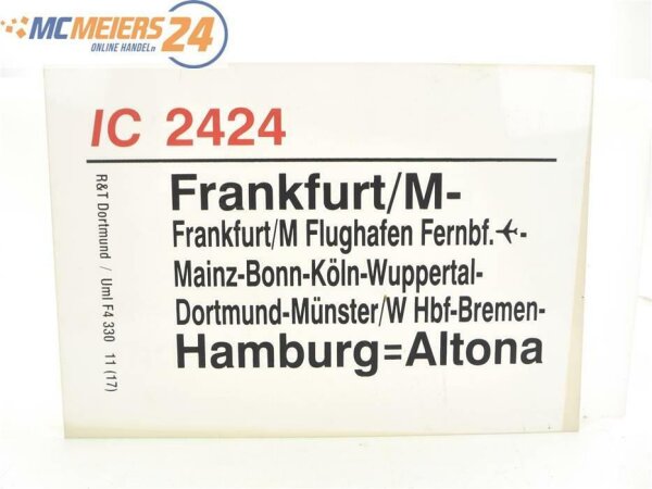E244 Zuglaufschild Waggonschild IC 2424 Frankfurt/M - Köln - Hamburg-Altona