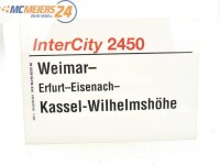 E244 Zuglaufschild Waggonschild InterCity 2450 Weimar -...