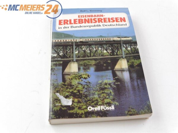 Orell Füssli Buch - Eisenbahn Erlebnisreisen in der Bundesrepublik Deutschland
