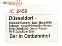 E244 Zuglaufschild Waggonschild IC 2459 Düsseldorf -...