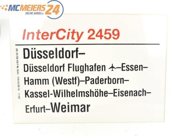 E244 Zuglaufschild Waggonschild InterCity 2459 Düsseldorf - Hamm - Weimar